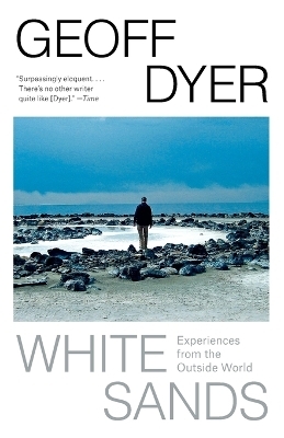 White Sands - Geoff Dyer