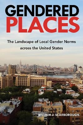Gendered Places - William J. Scarborough