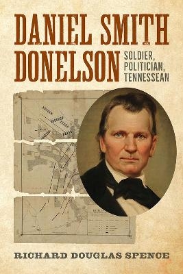 Daniel Smith Donelson - Doug Spence