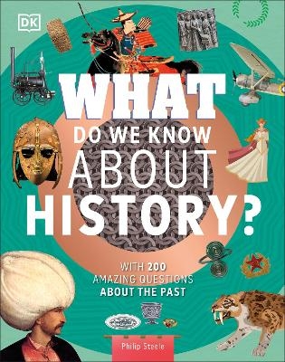 What Do We Know About History? - Philip Steele