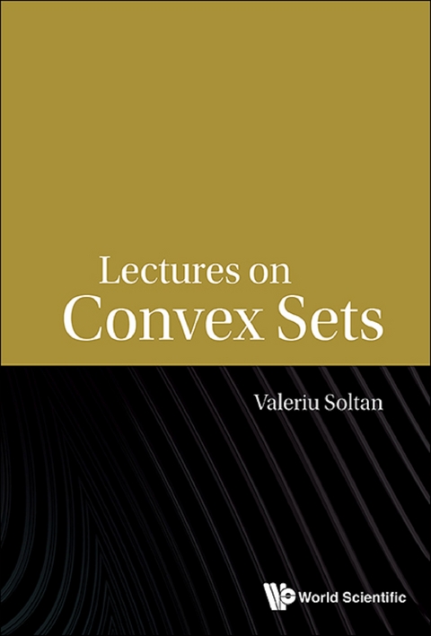 Lectures On Convex Sets -  Soltan Valeriu Soltan