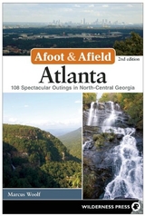 Afoot & Afield: Atlanta -  MARCUS WOOLF