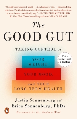 The Good Gut - Justin Sonnenburg, Erica Sonnenburg