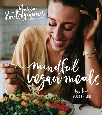 Mindful Vegan Meals - Maria Koutsogiannis