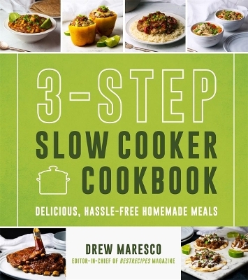 3-Step Slow Cooker Cookbook - Drew Maresco