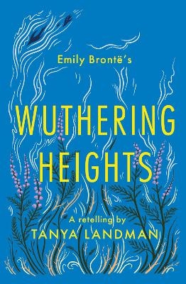 Wuthering Heights - Tanya Landman