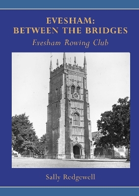 Evesham Between the Bridges - Sally Redgewell