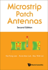 MICROSTRIP PATCH ANTENN (2ND ED) - Kai Fong Lee, Kwai Man Luk, Hau Wah Lai