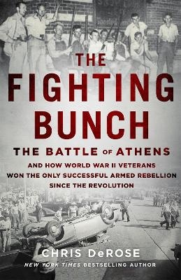 The Fighting Bunch - Chris DeRose