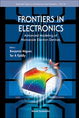 Frontiers In Electronics: Advanced Modeling Of Nanoscale Electron Devices - 