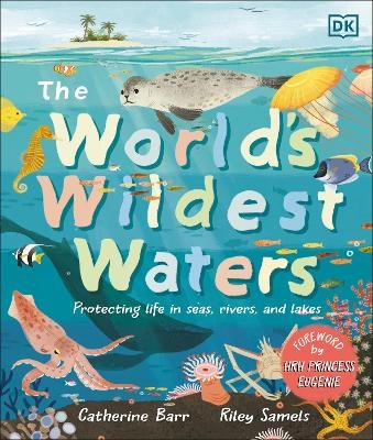 The World's Wildest Waters - Catherine Barr