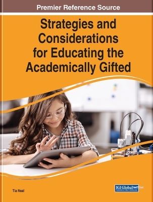 Strategies and Considerations for Educating the Academically Gifted - 