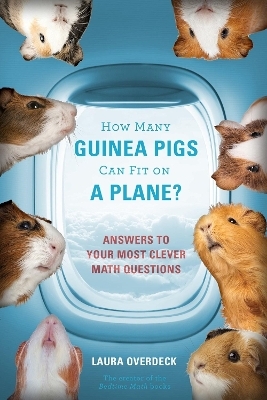 How Many Guinea Pigs Can Fit on a Plane? - Laura Overdeck