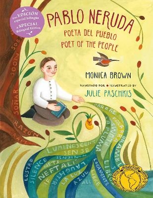 Pablo Neruda: Poet of the People (Bilingual Edition) - Monica Brown