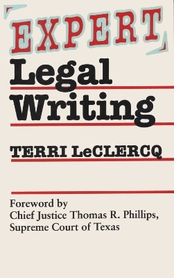 Expert Legal Writing - Terri LeClercq