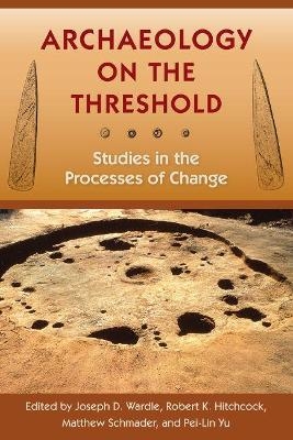 Archaeology on the Threshold - 