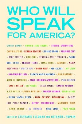Who Will Speak for America? - Stephanie Feldman, Nathaniel Popkin