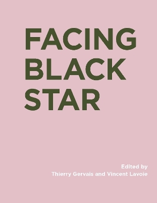 Facing Black Star - Thierry Gervais, Vincent Lavoie