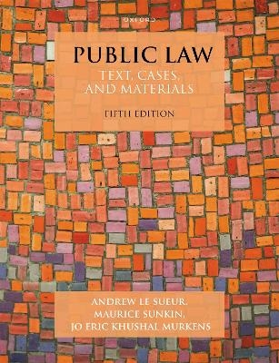 Public Law - Andrew Le Sueur, Maurice Sunkin, Jo Eric Khushal Murkens
