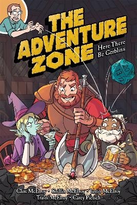 The Adventure Zone: Here There Be Gerblins - Carey Pietsch, Clint McElroy, Griffin McElroy, Justin McElroy