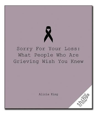 Sorry for Your Loss - Alicia King
