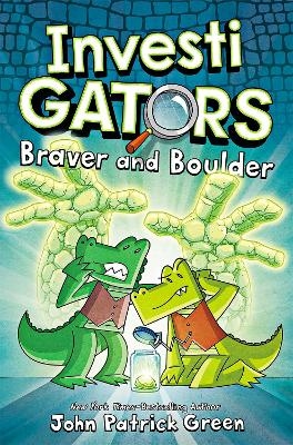 InvestiGators: Braver and Boulder - John Patrick Green