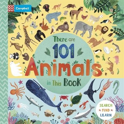 There Are 101 Animals in This Book - Campbell Books