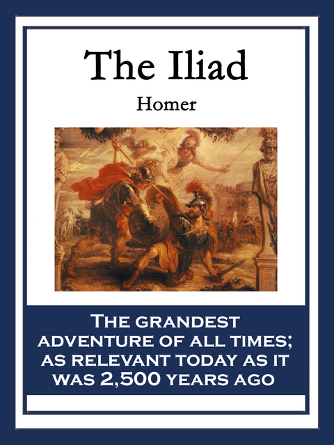 The Iliad -  Homer