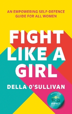 Fight Like a Girl - Della O’Sullivan