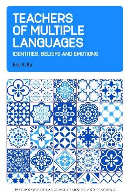 Teachers of Multiple Languages - Eric K. Ku