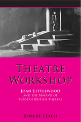 Theatre Workshop -  Dr. Robert Leach