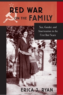 Red War on the Family - Erica J Ryan