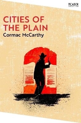 Cities of the Plain - Cormac McCarthy