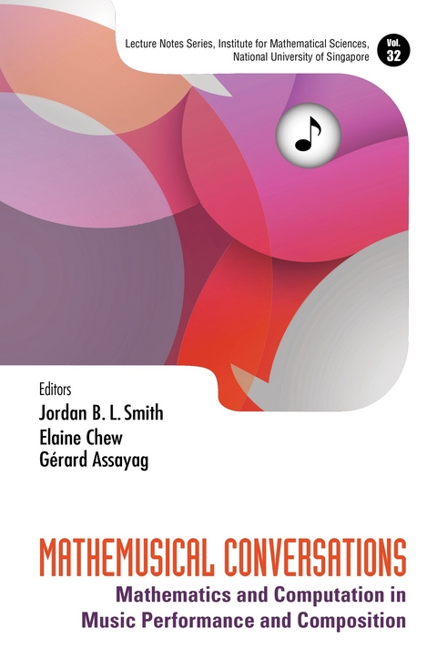 Mathemusical Conversations: Mathematics And Computation In Music Performance And Composition - 