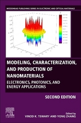 Modeling, Characterization, and Production of Nanomaterials - Tewary, Vinod; Zhang, Yong