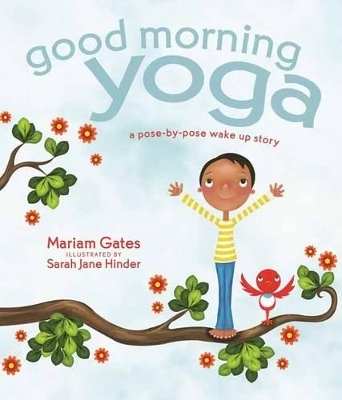 Good Morning Yoga - Mariam Gates