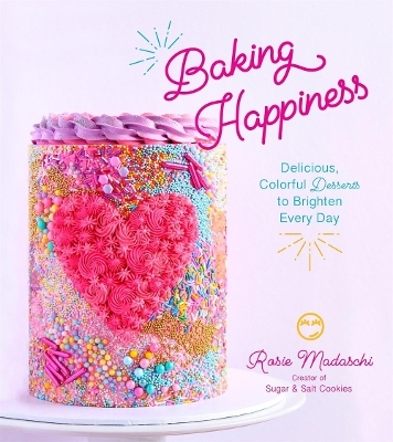 Baking Happiness - Rosie Madaschi