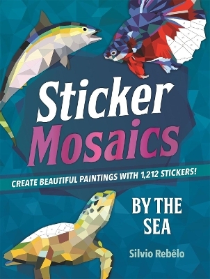 Sticker Mosaics: By the Sea - Silvio Rebêlo