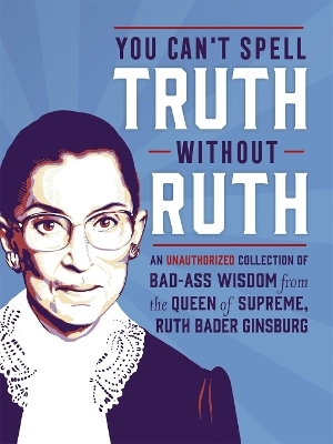You Can't Spell Truth Without Ruth - Mary Zaia