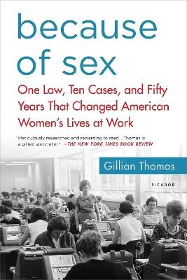 Because of Sex - Gillian Thomas