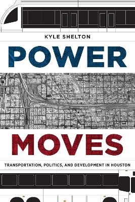 Power Moves - Kyle Shelton