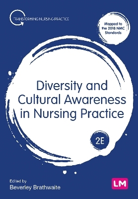 Diversity and Cultural Awareness in Nursing Practice - 