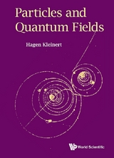 Particles And Quantum Fields -  Kleinert Hagen Kleinert