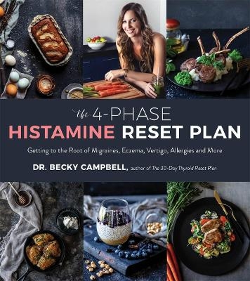 The 4-Phase Histamine Reset Plan - Dr. Becky Campbell