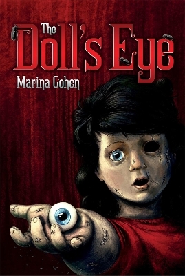 The Doll's Eye - Marina Cohen