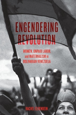 Engendering Revolution - Rachel Elfenbein