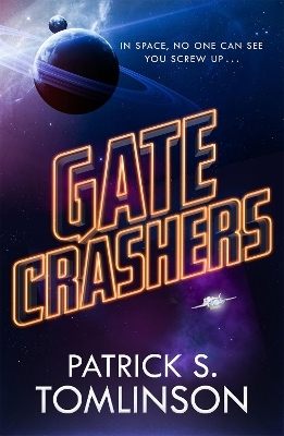 Gate Crashers - Patrick S. Tomlinson