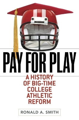 Pay for Play - Ronald A. Smith