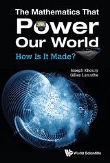 Mathematics That Power Our World, The: How Is It Made? -  Lamothe Gilles Lamothe,  Khoury Joseph Khoury