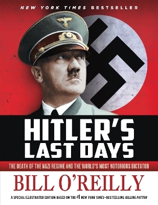 Hitler's Last Days - Bill O'Reilly